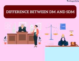 Difference Between DM and SDM, Noida