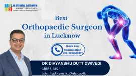 Best Orthopaedic Surgeon in Lucknow - Dr Divyanshu, Lucknow