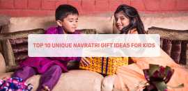Top 10 Unique Navratri Gift Ideas For Kids , Ahmedabad
