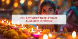 Fun Activities To Celebrate Dussehra With Kids , Ahmedabad