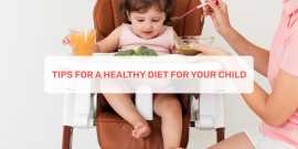 Tips For A Healthy Diet For Your Child , Ahmedabad