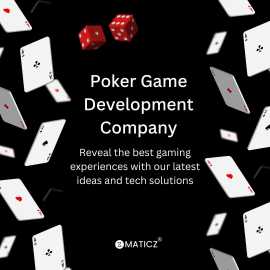 Poker Game Development - Maticz, Madurai