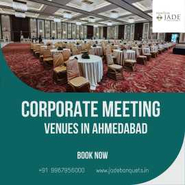 Best Corporate Meeting Venues in Ahmedabad , Ahmedabad