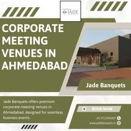 Top Place for Corporate Meeting Venue in Ahmedabad, Ahmedabad