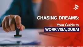 How to Apply For a Dubai Work Visa, Dubai