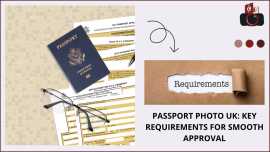 Passport Photo Requirements UK: Get Approved, London