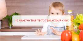 10 Healthy Habits To Teach Your Kids , Ahmedabad