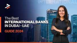 Top International Banks in Dubai, UAE, Dubai