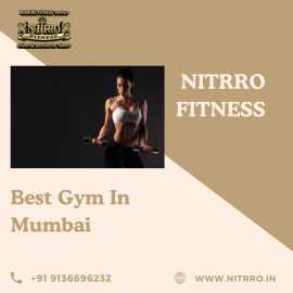 Best Gym in Mumbai – Achieve Peak Fitness at Nitrr, Mumbai