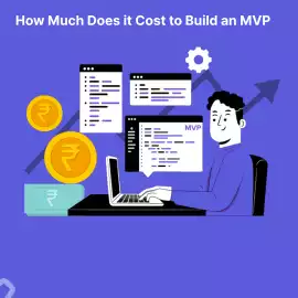 How Much Does it Cost to Build an MVP, Noida