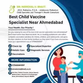 Best Child Vaccine Specialist Near Ahmedabad, Ahmedabad