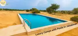 luxury camps in Jaisalmer with pools
