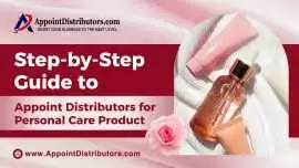 Expand your Personal Care Product business, Ahmedabad