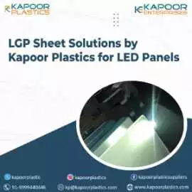 LGP Sheet  by Kapoor Plastics for LED Panel, Delhi