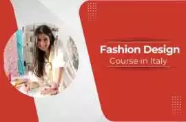 Study Fashion at Top Italian Universities, Delhi