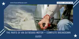 The Parts of an Outboard Motor- Complete Breakdow, $ 0