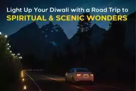 Light Up Your Diwali with a Road Trip to Spiritual, Vadodara