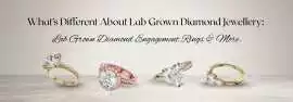What’s Different About Lab Grown Diamond Jewellery, ps 1,000