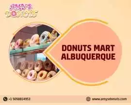 Taste the Sweet Side of Donut Mart Albuquerque, Albuquerque