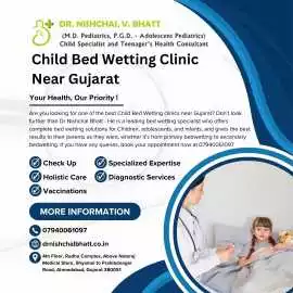 Child Bed Wetting Clinic Near Gujarat, Ahmedabad