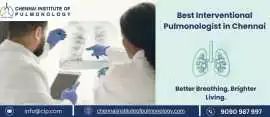 Top-Rated Interventional Pulmonologists in Chennai, Chennai