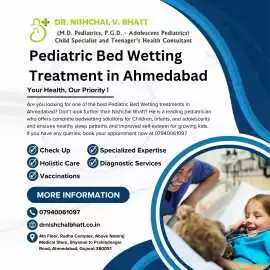 Pediatric Bed Wetting Treatment in Ahmedabad, Ahmedabad