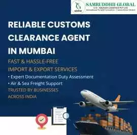 Customs Clearance Agent in Mumbai | Samruddhii, Mumbai