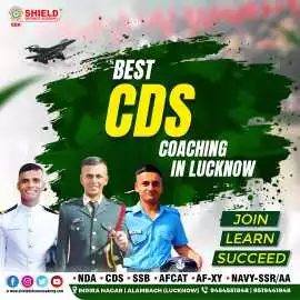 Best CDS Coaching in Lucknow – Join Shield Defence, Lucknow