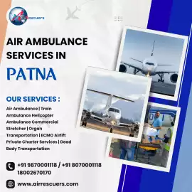 Patna’s Lifeline in the Sky – 24/7 Air Ambulance S, Patna