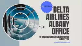 Delta Airlines Albany Office +1-888-738-0817, New York