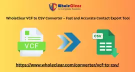 WholeClear VCF to CSV Converter – Fast and Accurat, $ 29