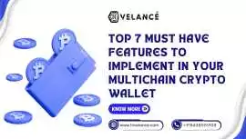 Top Features That Make a Multichain Crypto Wallet , Los Angeles