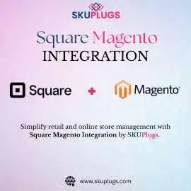 Square and Magento Integration by SKUPlugs, New York