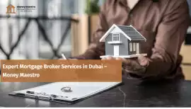 Expert Mortgage Broker Services in Dubai, Dubai