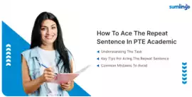 How to Ace the Repeat Sentence in PTE Academic, Amritsar