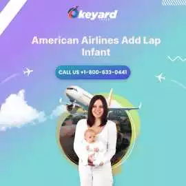 Add Lap Infant On My American Airlines Ticket
