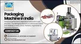 Drive Productivity with Packaging Machine in India, Noida