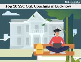 Top 10 SSC CGL Coaching in Lucknow, Noida
