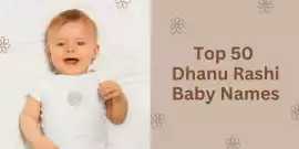 Top 50 Dhanu Rashi Baby Names, Mumbai