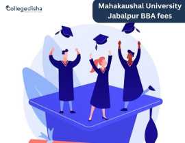 Mahakaushal University Jabalpur BBA fees, Noida
