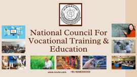 Vocational Training & Education (NCVTE), New Delhi