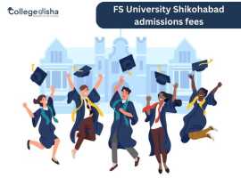 FS University Shikohabad admissions fees, Noida