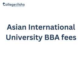 Asian International University BBA fees, Noida