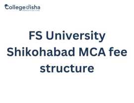 FS University Shikohabad MCA fee structure, Noida