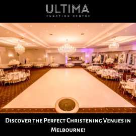 Discover the Perfect Christening Venues in Melbour, Keilor