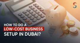 How to do a Low-Cost Business Setup in Dubai, City of London