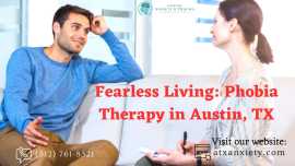 Fearless Living: Phobia Therapy in Austin, TX, Austin