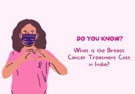 Affordable Breast Cancer Treatment Cost in India, Ghaziabad