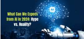AI in 2024: Hype vs. Reality – What to Expect?, Bolton