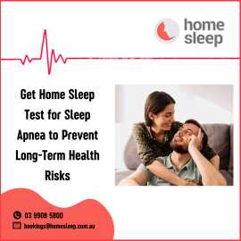 Get Home Sleep Test for Sleep Apnea to Prevent Lon, Melbourne